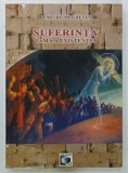 SUFERINTA VAMA A EXISTENTEI de DUMITRU MEGHESAN, 2015, CONTINE DEDICATIA AUTORULUI *