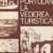 De la Portulan la vederea turistica - Ilustratori straini si realitati romanesti in secolele XVIII - XIX