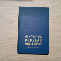 CINTECUL POPULAR ROMANESC Studii de Folclor I - Fl. Firan (editie) -1973, 221 p.