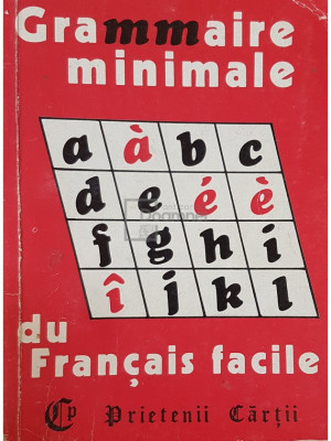 Cristina Stefanescu - Grammaire minimale du francais facile (editia 1992) foto