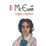 Legea Copiilor Top 10+ Nr 583, Ian Mcewan - Editura Polirom