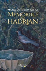 Memoriile lui Hadrian | Marguerite Yourcenar foto