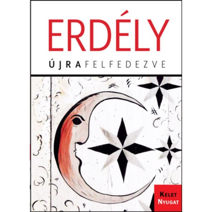 Erd&eacute;ly - &Uacute;jrafelfedezve