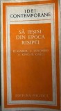 Sa iesim din epoca risipei D. Gabor, 1983, Alta editura