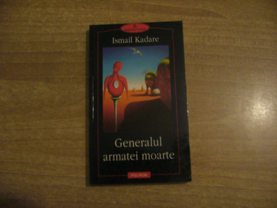 Ismail Kadare - Generalul armatei moarte foto