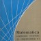 Matematica. Continutul, metodele si importanta ei, vol. II