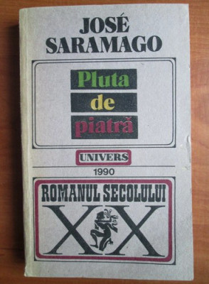 Jose Saramago - Pluta de piatra foto