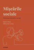 Cumpara ieftin Miscarile sociale. Psihologia miscarilor sociale/Dario Paez, Silvia da Costa