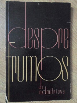 DESPRE FRUMOS-N. DMITRIEVA-235475