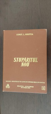 STUPARITUL NOU - HRISTEA ,EDITIE DE LUX COPERTI CARTONATE ,STARE FOARTE BUNA . foto