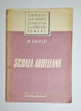 Școala Ardeleană - N. David, 1949, Colecția Contemporanul, Studiu Critic Literar, Istorie literară rom&acirc;nă