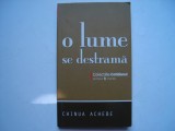 O lume se destrama - Chinua Achebe