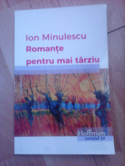 Romante pentru mai tarziu - ION MINULESCU foto