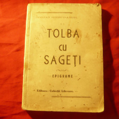 Stelian Ionescu Angel - Epigrame- Tolba cu Sageti - Ed.1934 cu autograf si dedic