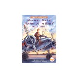 Who Was a Daring Pioneer of the Skies?: Amelia Earhart: A Who HQ Graphic Novel
