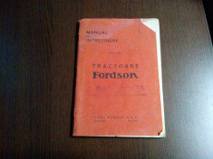 TRACTOARE FORDSON - Manual de Intretinere - Editura Ford Romania, 136 p. foto