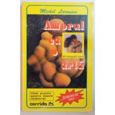 AMORUL CA O ARTA de MICHEL LAROUSSE
