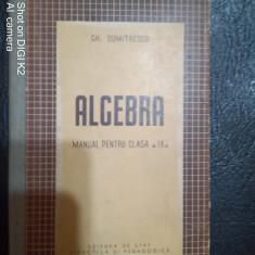 Algebra-manual pentru clasa a IX-a-Gh.Dumitrescu