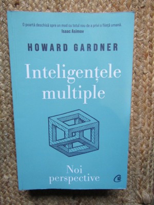 Inteligentele multiple. Noi perspective - Howard Gardner foto