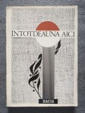 Gheorghe S. Suciu (ed.) - &Icirc;ntotdeauna aici (antologie 51 poeţi; 1978)