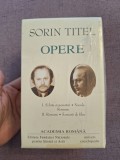 Sorin Titel. Opere (Vol. I+II)Schițe și povestiri, nuvele,romane~Academia Rom&acirc;nă, 2005, Univers Enciclopedic