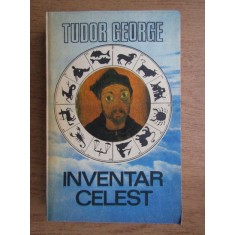 Tudor George - Inventar celest