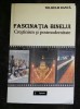 Wilhelm Danca Fascinatia binelui. Crestinism si postmodernitate