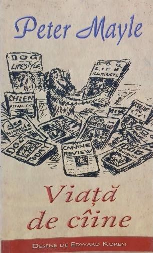 Viata de caine - Peter Mayle