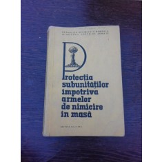 Protectia subunitatilor impotriva armelor de nimicire in masa