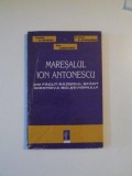 MARESALUL ION ANTONESCU , AM FACUT RAZBOIUL SFANT IMPOTRIVA BOLSEVISMULUI de JIPA ROTARU , VLADIMIR ZODIAN , OCTAVIAN BURCIN , ORADEA 1994