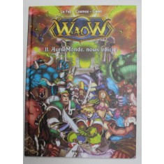 WAOW , 11. AUTRE MONDE , NOUS VOICI! , 2014 *BENZI DESENATE
