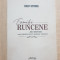 Familii RUNCENE. Dicționar (satele GROPENI*RUNCU*SNAMĂNA*VĂRATECI) - Relu Stoica