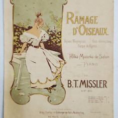 RAMAGE D ' OISEAUX , POLKA - MAZURKA DE SALON POUR PIANO par B. T. MISSLER , PARTITURA , SFARSITUL SEC .XIX