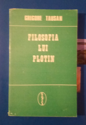 Filosofia lui Plotin - Grigore Tausan foto