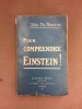 Pour comprendre Einstein! - l&#039;Abbe Th. Moreux