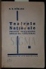 TEATRELE NATIONALE PRIVITE PRIN PRISMA NOULUI RITM CULTURAL