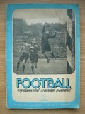 PETRE KRONER / STEFAN ALEXANDRIU - FOOTBALL - REGULAMENTUL COMENTAT SI ADNOTAT - 1950
