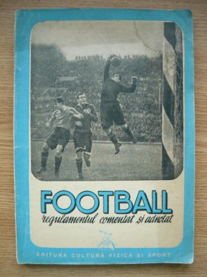 PETRE KRONER / STEFAN ALEXANDRIU - FOOTBALL - REGULAMENTUL COMENTAT SI ADNOTAT - 1950 foto