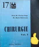Chirurgie Vol. I - Florian Popa, Horia Giloteanu, 1998, 367 pagini, Carte Medicina