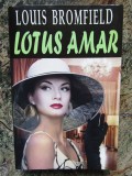 Louis Bromfield - Lotus amar