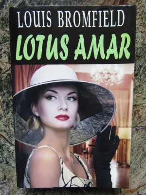 Louis Bromfield - Lotus amar foto