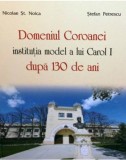 Domeniul Coroanei, institutie model a lui Carol I dupa 130 de ani