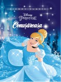 Cumpara ieftin Disney. Prințese. Cenușăreasa (Disney Clasic)