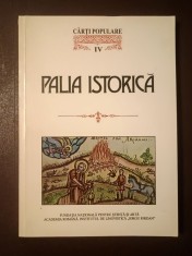 Cele mai vechi cărți populare &icirc;n literatura rom&acirc;nă IV. Palia istorică (ed. Alexandra Moraru &amp; Mihai Moraru)