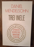 Trei inele - Daniel Mendelsohn