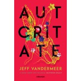 Autoritate (Trilogia SOUTHERN REACH partea a II-a) - Jeff VanderMeer