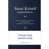 Simai Krist&oacute;f szak&aacute;csk&ouml;nyve - K&ouml;rm&ouml;cb&aacute;nyai Simai Krist&oacute;f szak&aacute;csk&ouml;nyve