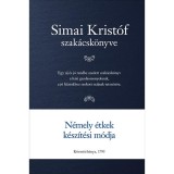 Simai Krist&oacute;f szak&aacute;csk&ouml;nyve - K&ouml;rm&ouml;cb&aacute;nyai Simai Krist&oacute;f szak&aacute;csk&ouml;nyve