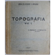 Topografia, vol. I &ndash; P. Cordescu, C-tin Sbarcea