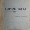 Topografia, vol. I &ndash; P. Cordescu, C-tin Sbarcea